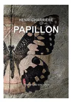 Comprar Papillon, De Henri Charrière