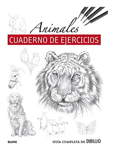 Guia Completa De Dibujo Animales Cuaderno De Ejercicios  - V