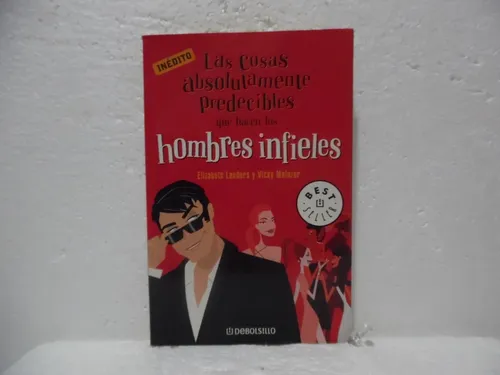 Las Cosas Absolutamente Predecibles Que Hacen Los H Infieles (Usado)