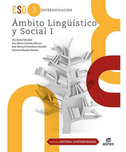 Nivel I. Diversificacion. Ambito Linguistico Y Social + Historia Contemporanea 2, De Aa.vv. Editorial Editex, Tapa Blanda En Español