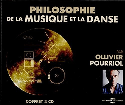 Ollivier Pourriol Philosophie De La Musique Et Du Chant Cd