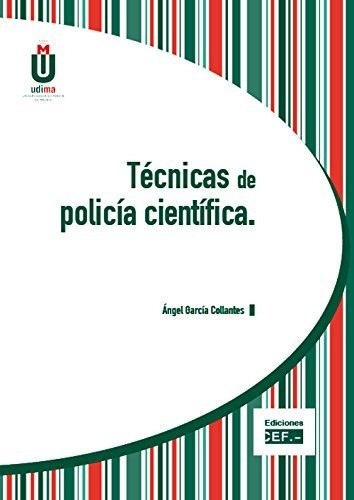 Técnicas De Policía Científica, De García Collantes, Ángel. Editorial Cef, Tapa Tapa Blanda En Español