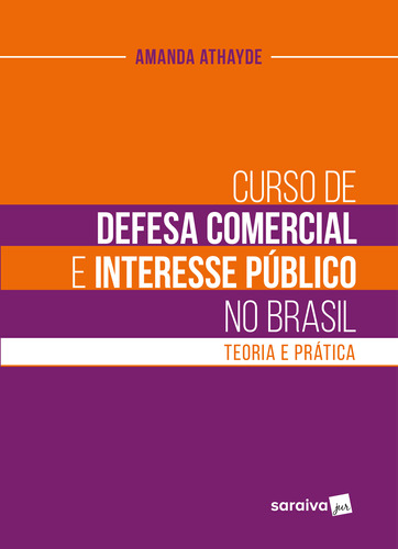 Curso De Defesa Comercial E Interesse Público No Brasil - 0