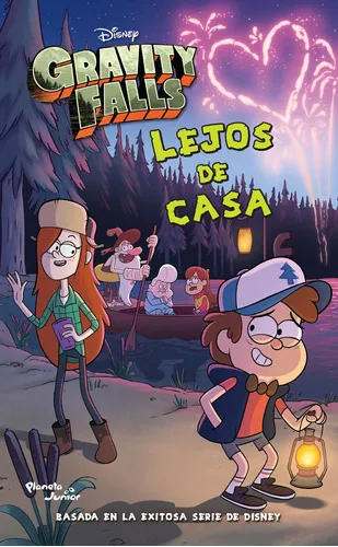 Gravity Falls. Lejos de casa, de Disney. Disney Editorial Planeta Infantil México, tapa blanda en español, 2017