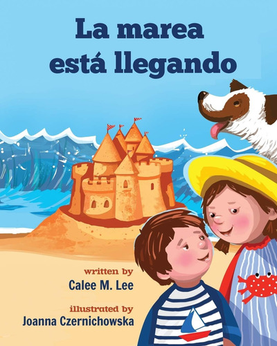 Libro: La Marea Está Llegando (xist Kids Spanish Books)