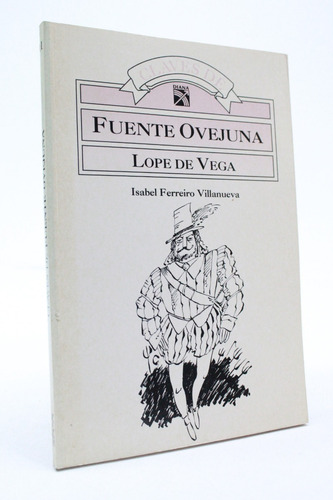 Imagen 1 de 9 de Claves Para Leer Fuente Ovejuna De Lope De Vega G1r