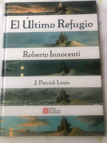 Libro El Último Refugio Por Roberto Innocenti.     Oferta