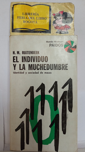 El Individuo Y La Muchedumbre - Ruitenbeek - Sociedad