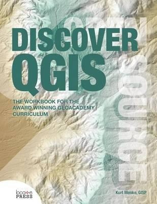 Discover Qgis - Kurt Menke (paperback)