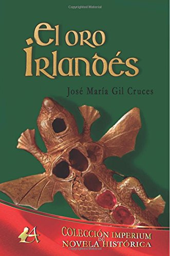 El Oro Irlandes - Gil Cruces Jose Maria