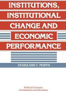 Political Economy Of Institutions And Decisions: Institut...