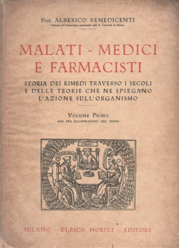 Alberico Benedicenti : Malati Medici E Farmacisti (1925) 2 T