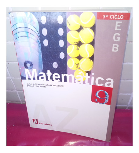 Matematica 9, 3 Ciclo. Egb. Editorial Az (sin Uso)