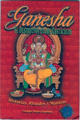 Ganesha El Destructor De Los Obstaculos