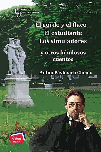 El Gordo Y El Flaco, De Antón Pávlovich Chéjov. Editorial Reims Ediciones, Tapa Pasta Blanda, Edición 1 En Español, 2019