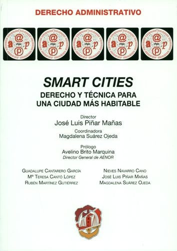 Libro Smart Cities. Derecho Y Técnica Para Una Ciudad Más H