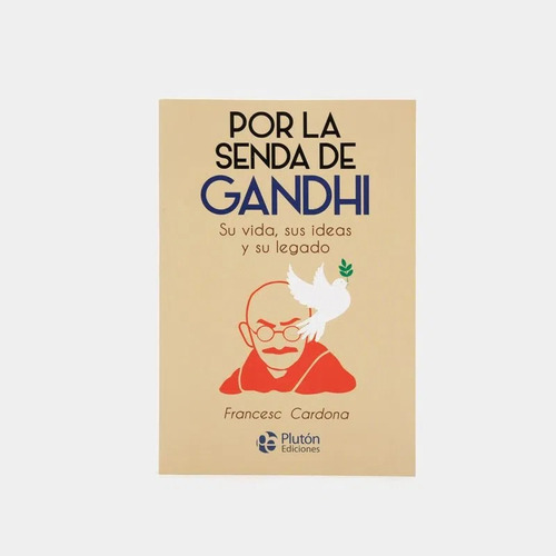 Por La Senda De Gandhi - Francesc Cardona