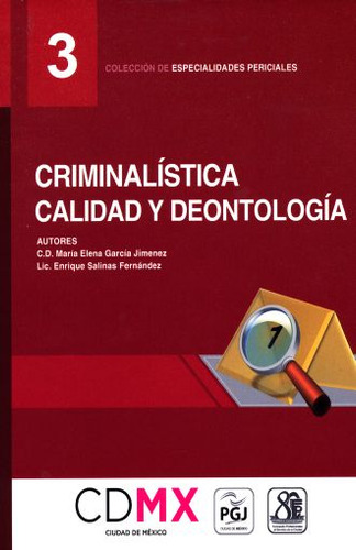 Libro Criminalistica Calidad Y Deontologia 3 Dku