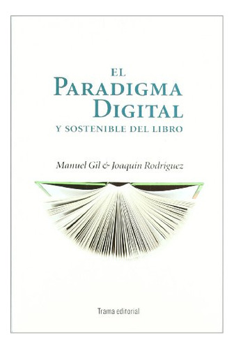 El Paradigma Digital Y Sostenible Del Libro