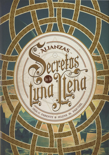 Secretos De La Luna Llena 1. Alianzas