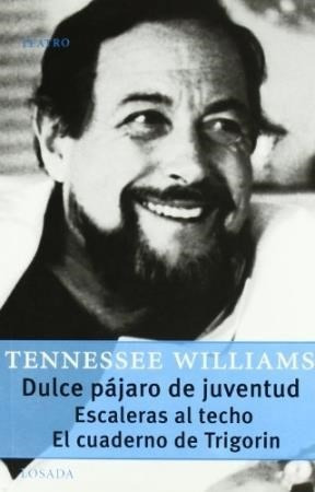 Dulce Pajaro De Juventud - Williams Tennessee (libro)