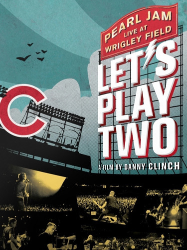 Pearl Jam Lets Play Two  Live At Wrigley Field (2017) Bluray