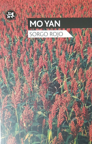 Sorgo Rojo - Yan Mo