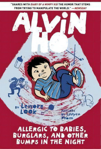 Alvin Ho : Allergic To Babies, Burglars, And Other Bumps In The Night, De Lenore Look. Editorial Random House Usa Inc, Tapa Blanda En Inglés