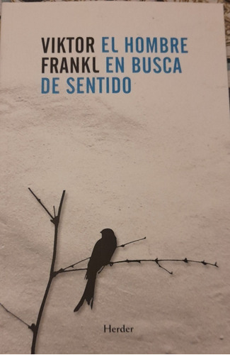 El Hombre En Busca De Sentido Viktor Frankl Herder