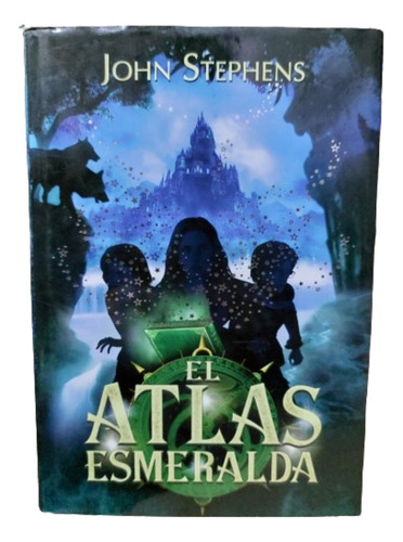 El Atlas Esmeralda. John Stephens. (ltc)