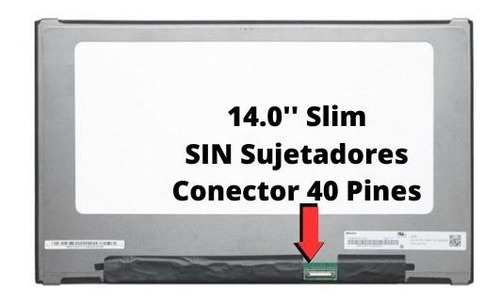 Pantalla Notebook Slim Full Hd 14 40 Pines Sin Brackets