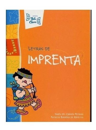 Letras De Imprenta - Hola Chicos