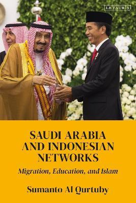 Libro Saudi Arabia And Indonesian Networks : Migration, E...