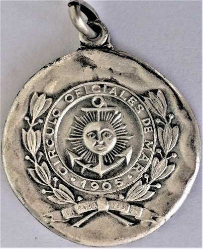 Medalla Circulo Oficiales De Mar -1905 - La Patria Nos Une 
