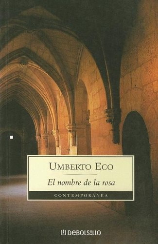 El Nombre De La Rosa - Umberto Eco
