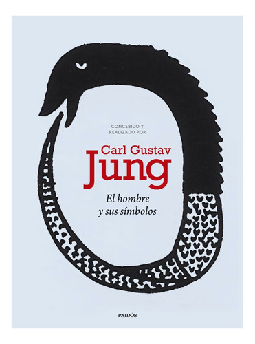 El Hombre Y Sus Símbolos - Carl Gustav Jung