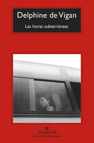 Las Horas Subterráneas - Vigan, Delphine De