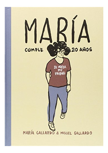 Libro Maria Cumple 20 A¥os De Gallardo Miguel