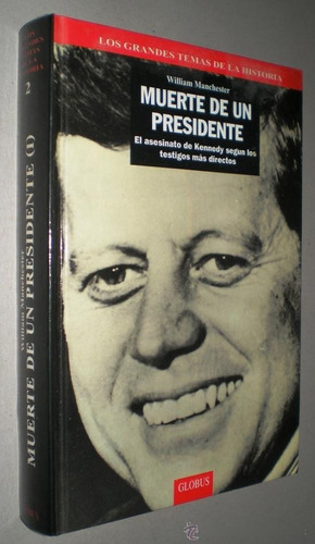 Muerte De Un Presidente - William Manchester - Tomo 1