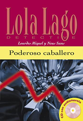 Poderoso Caballero Lola Lago + Cd: Poderoso Caballero Lola L