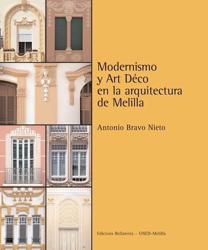 Libro Modernismo Y Art Deco Arquitectura De Melilla