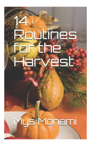 Libro: 14 Routines For The Harvest