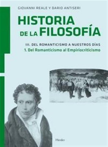 Ha, Filosofia Iii, Vol I Del Romanticismo Al Empiricriticis