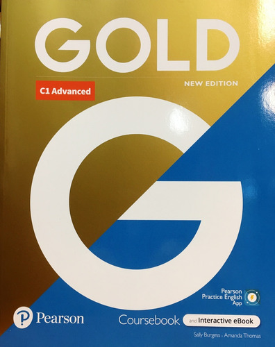 Gold C1 Advanced (ne) - Coursebook With Iebook+resources App