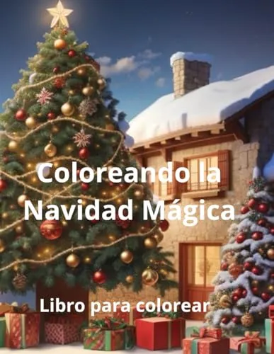 comprar Coloreando La Navidad Magica: Libro De Colorear 