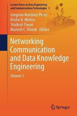 Networking Communication And Data Knowledge Engineering -...