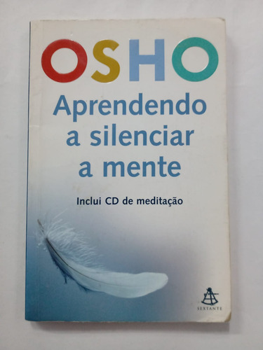 Aprendendo A Silenciar A Mente En Portugues Incluye Cd- Osho