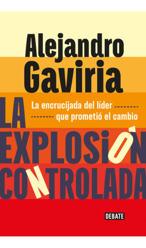 La Explosión Controlada ( Libro Nuevo Y Original )