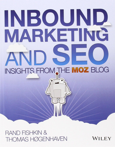 Libro: Inbound Marketing And Seo: Insights From The Moz Blog