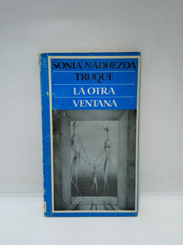 La Otra Ventana - Sonia Nadhezda Truque - Lit Colombiana